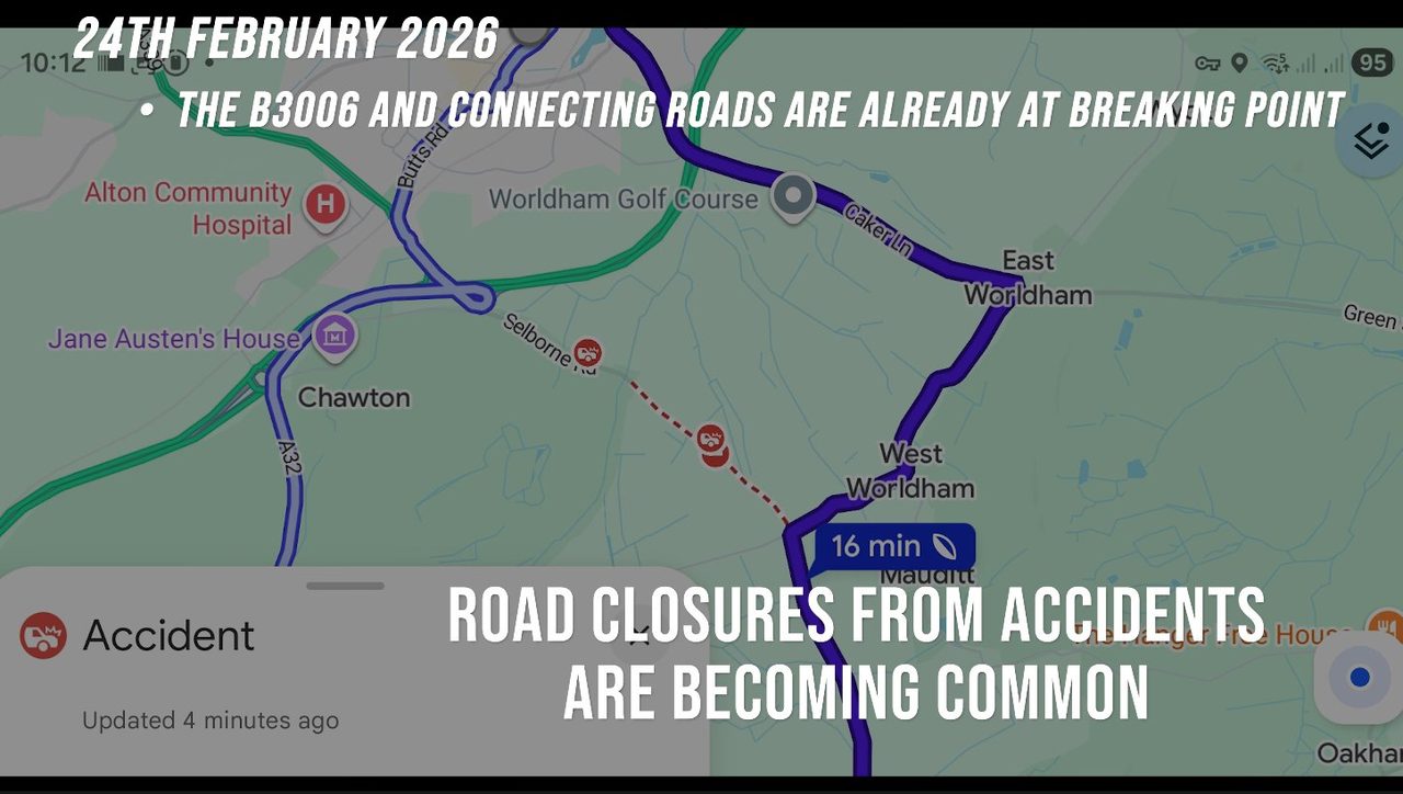 A navigation app on 24 February 2026 showing an accident closure on the B3006 / Selborne Road, with traffic routed onto a 16-minute diversion through East and West Worldham.